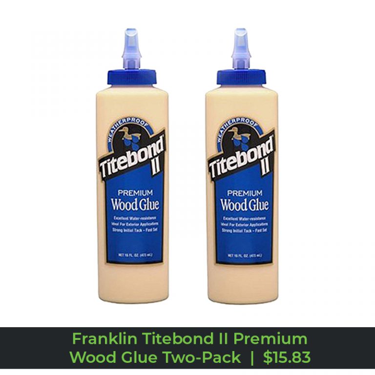 What is the Average Price for a Bottle of Wood Glue - Franklin Titebond II Premium Wood Glue Two-Pack